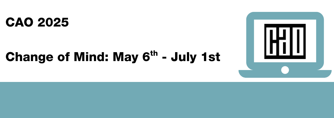 Image of CAO logo with text CAO 2025 change of mind May 6th-July 1st