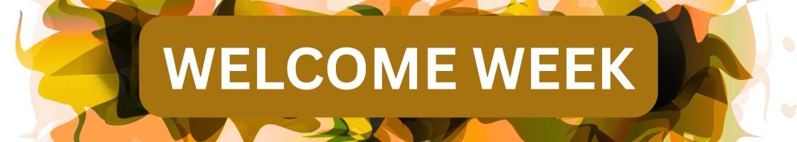 Welcome week text, yellow colour splash background.