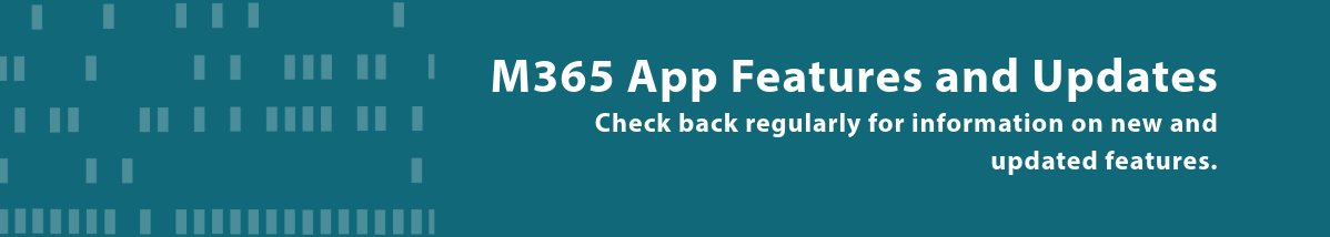 M365 App Features and Updates - Check back regularly for information on new and updated features. 
