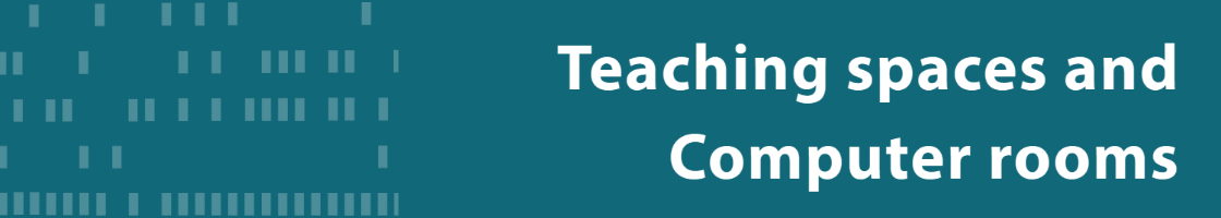 IT Services Header Image_Teaching spaces and Computer rooms