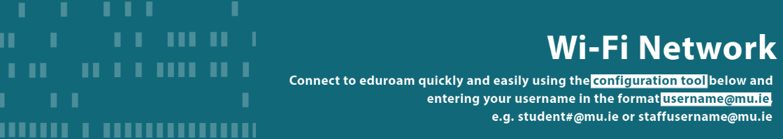 Connect to eduroam using the configuration tool and entering your username in the format username@mu.ie