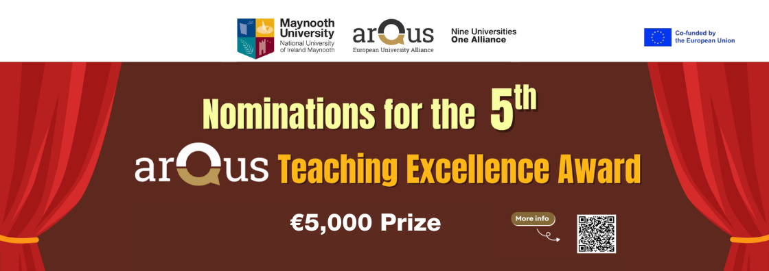 Nominations for 5th. Arqus Teaching Excellence Award. 5000 euro prize