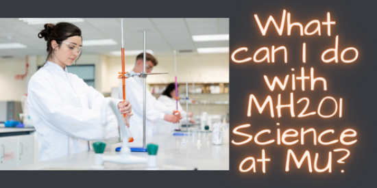 two science students with microscopes and text What can I do with Science at MU? 