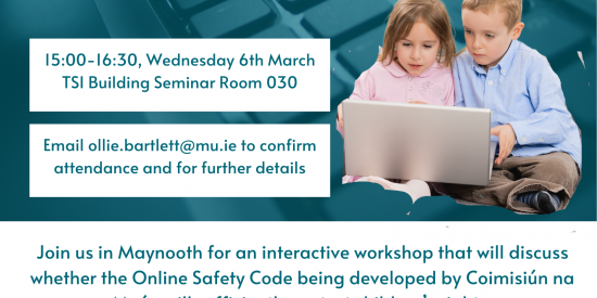 Join us in Maynooth for an interactive workshop that will discuss whether the Online Safety Code being developed by Coimisiún na Meán will sufficiently protect children’s rights.   Organised in collaboration with the Irish Heart Foundation and the Children’s Rights Alliance as part of Maynooth University’s Social Justice Week.
